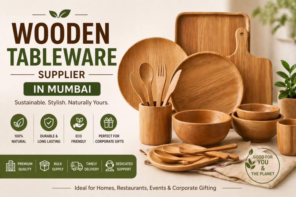Premium wooden tableware products in Mumbai including natural wooden plates and utensils for homes, restaurants, and corporate events.